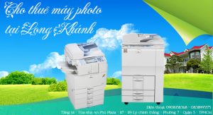 Cho thuê máy photocopy tại thị xã Long Khánh tỉnh Đồng Nai