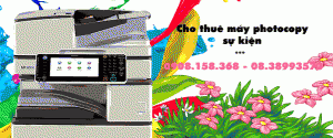 Cho thuê máy photocopy cho các hội nghị và sự kiện ngắn ngày