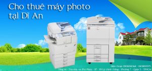 Cho thuê máy photocopy giá rẻ tại thị xã Dĩ An