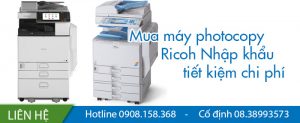 Mua máy photocopy Ricoh nhập khẩu để tiết kiệm chi phí