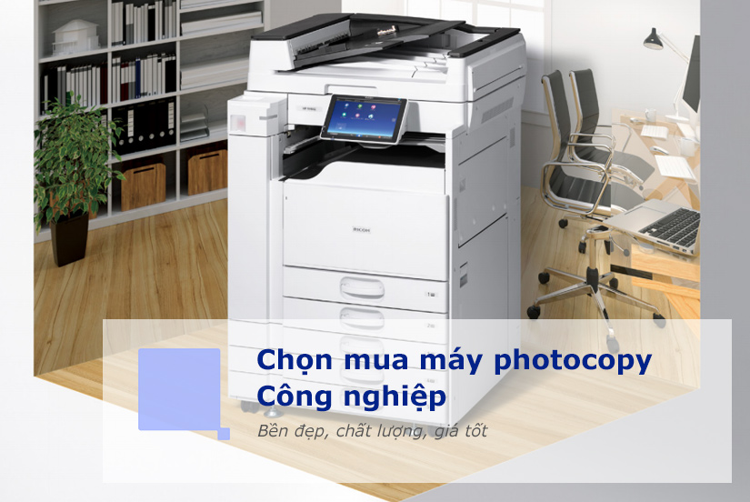 chọn mua máy photocooy công nghiệp