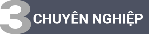 CHUYÊN NGHIỆP